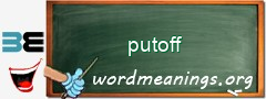 WordMeaning blackboard for putoff